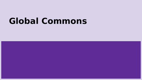 Global Commons - AQA A-Level Geography