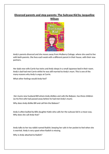 Divorced parents and step parents: The Suitcase Kid by Jacqueline Wilson