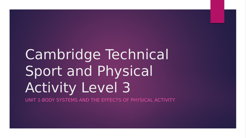 L3 Cambridge Technical Sport & PE Unit 1- Bundle of lessons