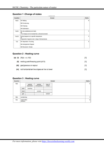 IGCSE Chemistry :  The particulate nature of matter (Topical questions and Mark scheme )