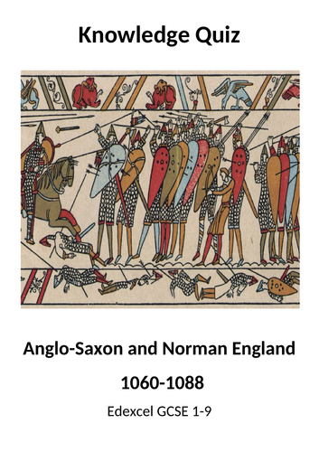 Anglo-Saxon & Norman England Quiz Booklet (Edexcel GCSE 9-1)