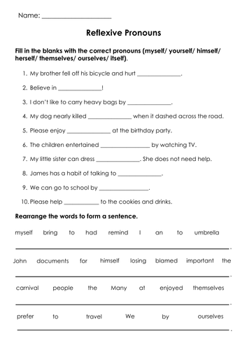 Reflexive Pronouns (myself/ yourself/ himself/ herself/ themselves/ ourselves)