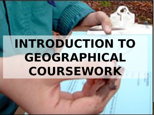 Introduction to Course Work in Geography