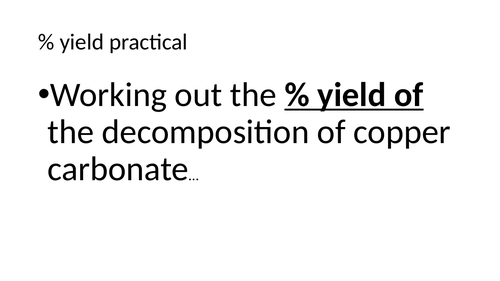 Edexcel calculating % yield using copper carbonate  decomposition