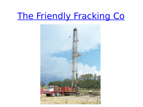 The Friendly Fracking Co - A Stakeholder Meeting