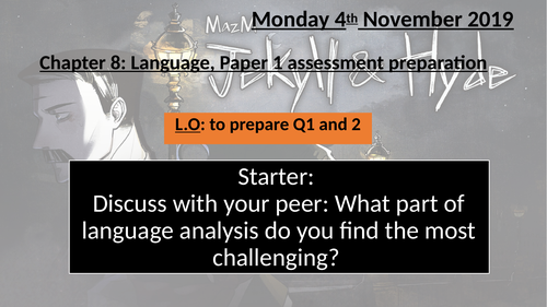 Dr Jekyll and Mr Hyde: Chapter 8 (Language Paper 1 preparation)