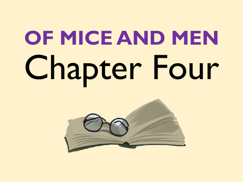 Of Mice and Men: Chapter 4