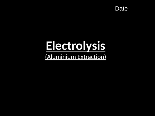 Electrolysis (Aluminium) (C4.7)