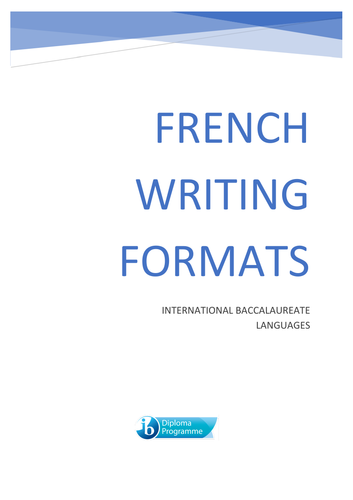 French IB Language B and Ab Initio Writing Formats booklet