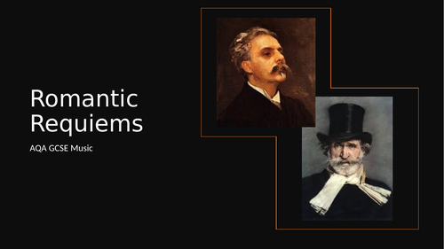 AQA GCSE Music - Romantic Requiems