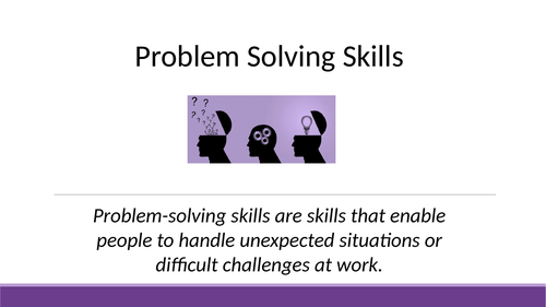 Problem Solving Skills