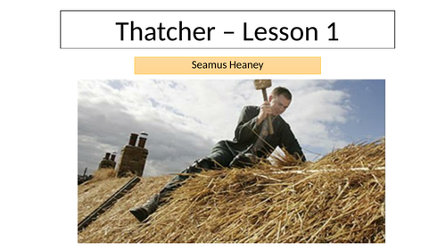 Thatcher - Seamus Heaney
