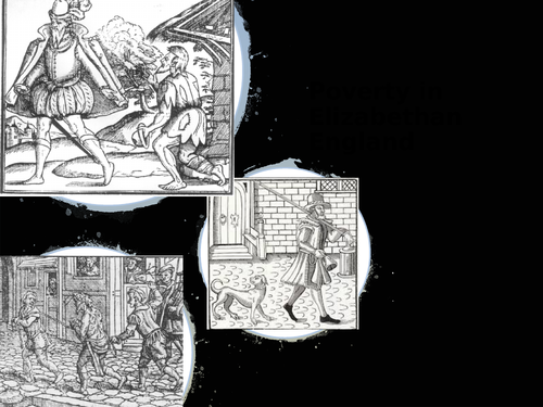 Poverty in Elizabethan England AQA A Level History Unit 1C