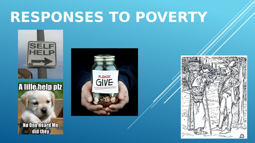 Elizabethan Poor Laws - Responses to Poverty AQA A Level History Unit 1C