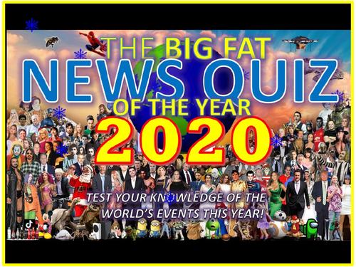 The Big Fat News Quiz of the Year 2020 End of Christmas Term Form Tutor Activity Cover Lesson