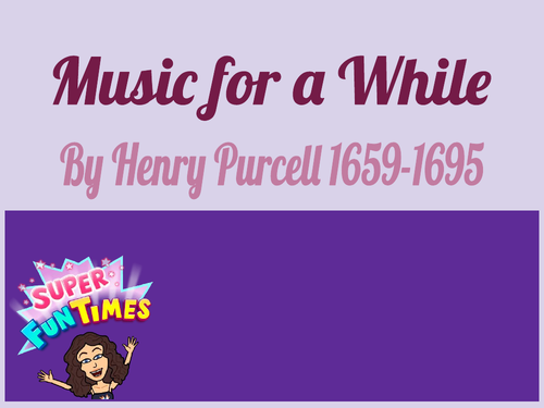 Music For A While PowerPoint  Musical Analysis