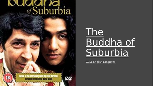 GCSE English Language: Narrative: Buddha of Suburbia