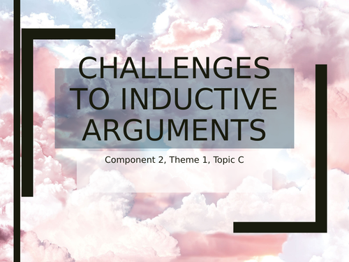 WJEC/Eduqas Religious Studies A Level C2 Theme 1 - C. Challenges to Inductive Arguments