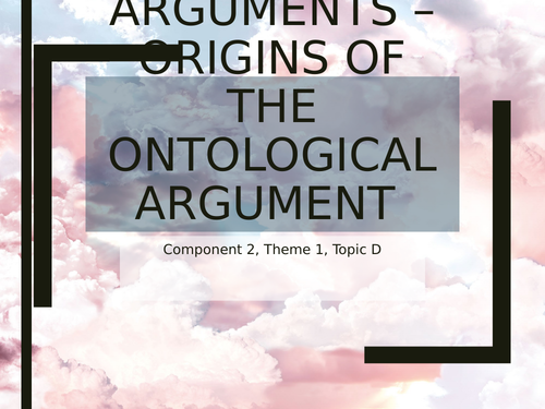 WJEC/Eduqas Religious Studies A Level C2 Theme 1 - D. Origins of the Ontological Argument