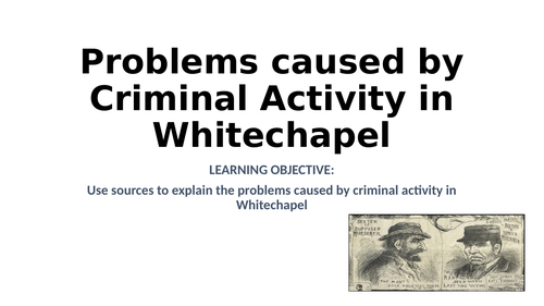 WHITECHAPEL HISTORIC ENVIRONMENT POWERPOINT AND RESOURCES LESSONS 17 AND 18