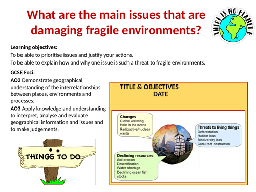 Why are fragile environments under threat
