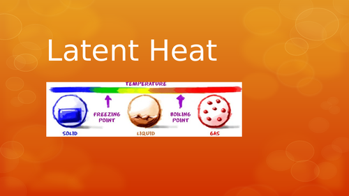 LATENT HEAT