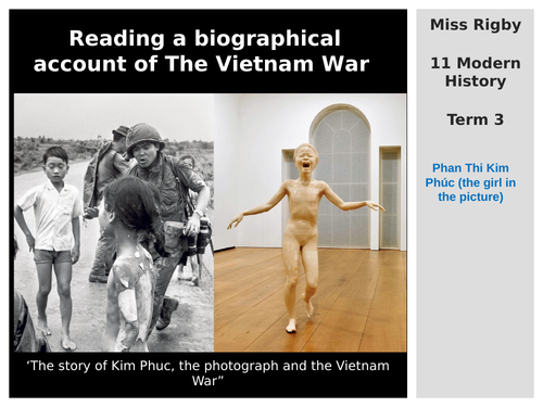 11 Modern History - Vietnam Independence Movement - A biographical account of The Vietnam War