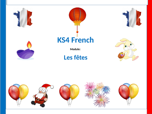 Festivals lesson for KS3 or GCSE foundation - French with knowledge organisers