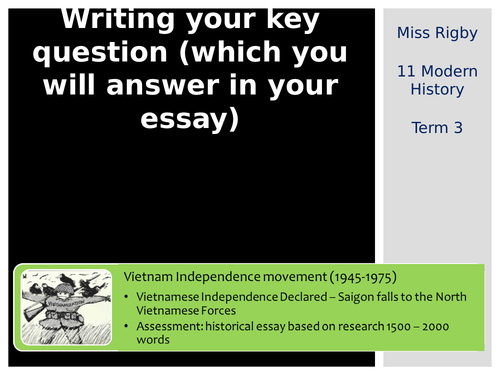 11 Modern History - Vietnam Independence Movement – How to write a key inquiry question