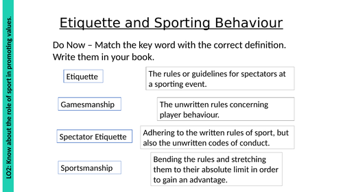 Etiquette, Sportsmanship, Gamesmanship and Sporting Behaviour