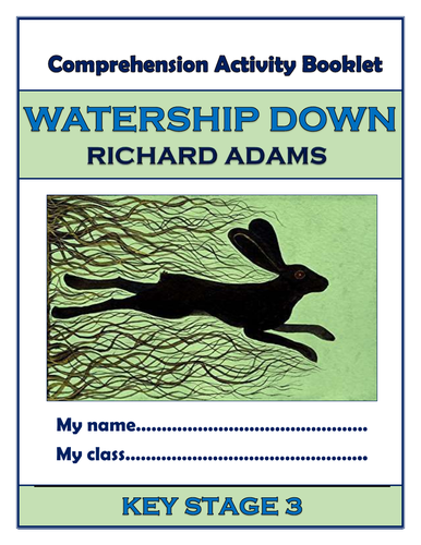 Watership Down - KS3 Comprehension Activities Booklet!