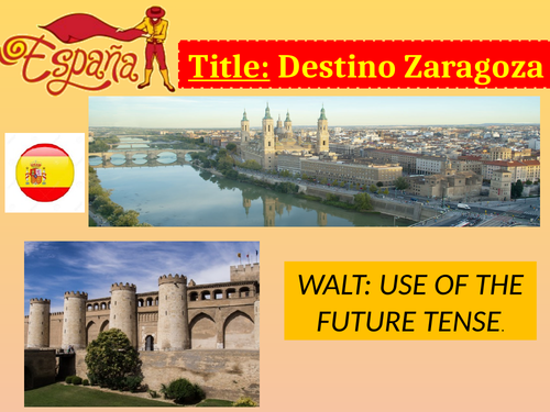 Viva GCSE Spanish Module 2 Unit Destino Zaragoza