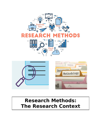 The Research Context - Methods in Context AQA A level Sociology