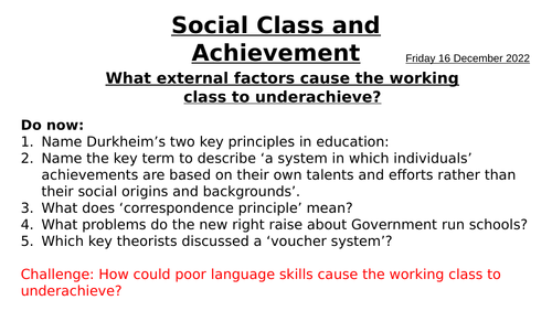 AQA A level Sociology- Education - Social Class & achievement (External Factors)