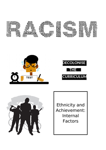 AQA A level Sociology- Education - Ethnicity & achievement (Internal Factors) - UPDATED 2022