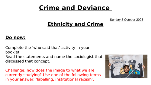 AQA A level Sociology - Ethnicity and Crime & Deviance - UPDATED 2023