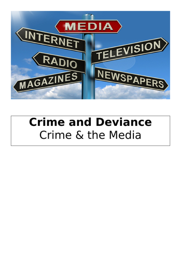AQA A level Sociology - The Media and Crime & Deviance