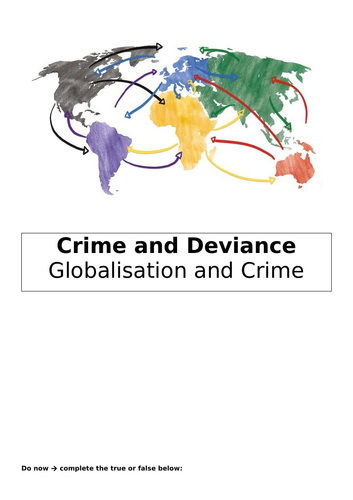 AQA A level Sociology - Globalisation, Green Crime, Human Rights &State Crime and Crime & Deviance