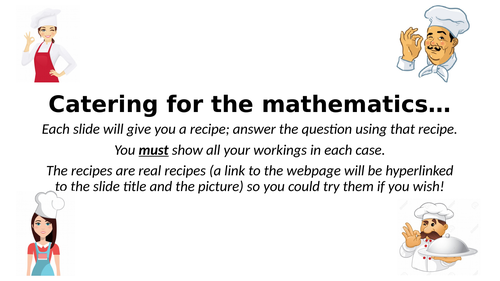 Catering for the Mathematics