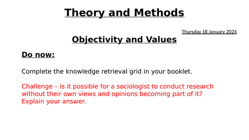 AQA Sociology Theory and Methods - Objectivity & Values - UPDATED 2024