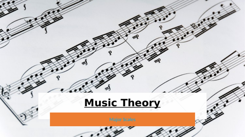 Major Scales - Distance Learning - Music Theory