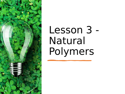 AQA GCSE Chemistry (9-1) - C11.3 Natural polymers FULL LESSON