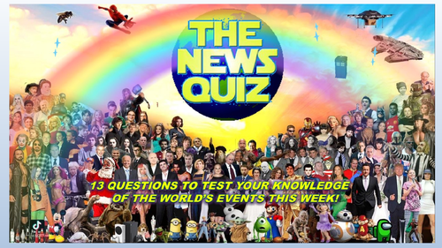 The News Quiz 11th - 18th January 2021 Form Tutor Time Current Affairs