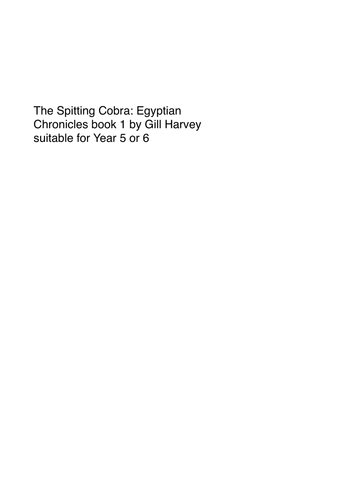 The Spitting Cobra - Egyptian Chronicle Book 1 by Gill Harvey Reading Comprehension