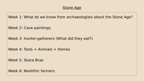 History Unit of Work - Stone Age