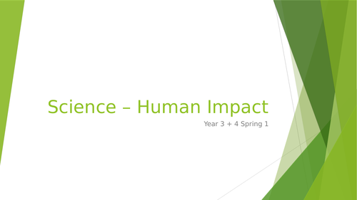 Science Unit of Work - Human Impact
