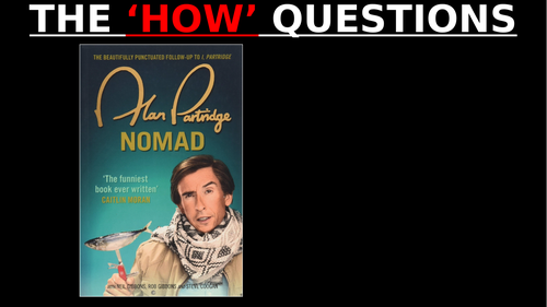 The 'HOW' question: ALAN PARTRIDGE (Reading revision GCSE English Lang)