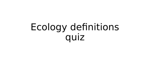 Ecology definitions quiz