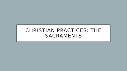 The Sacraments