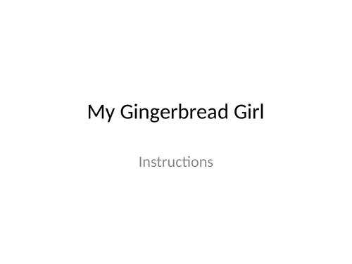 The Gingerbread Man instructions - home learning